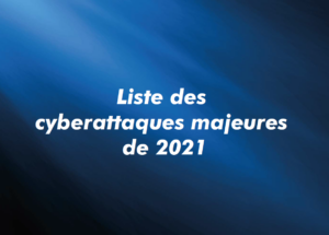 cyberattaques 2021