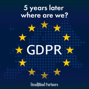 GDPR: 5 Years later, where are we?
